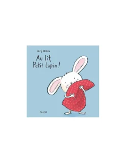 Livre Au lit, petit lapin ! - L'école des loisirs