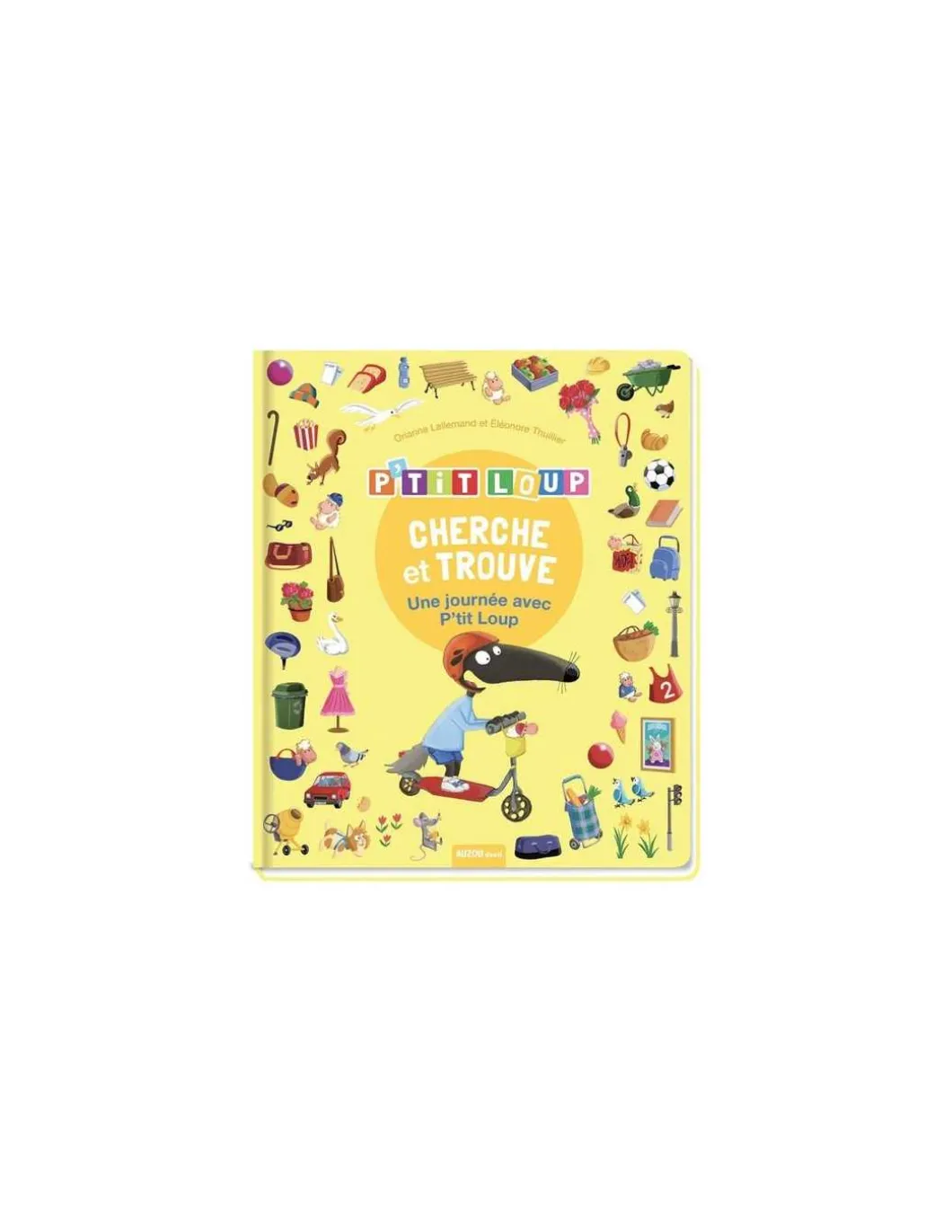 Livre Cherche et trouve des tout-petits Une journée avec P'tit Loup - Auzou