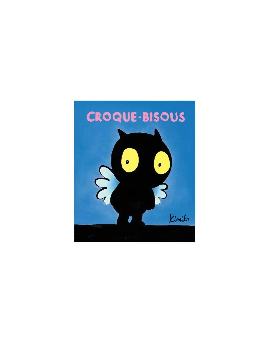 Livre Croque-bisous - L'école des loisirs