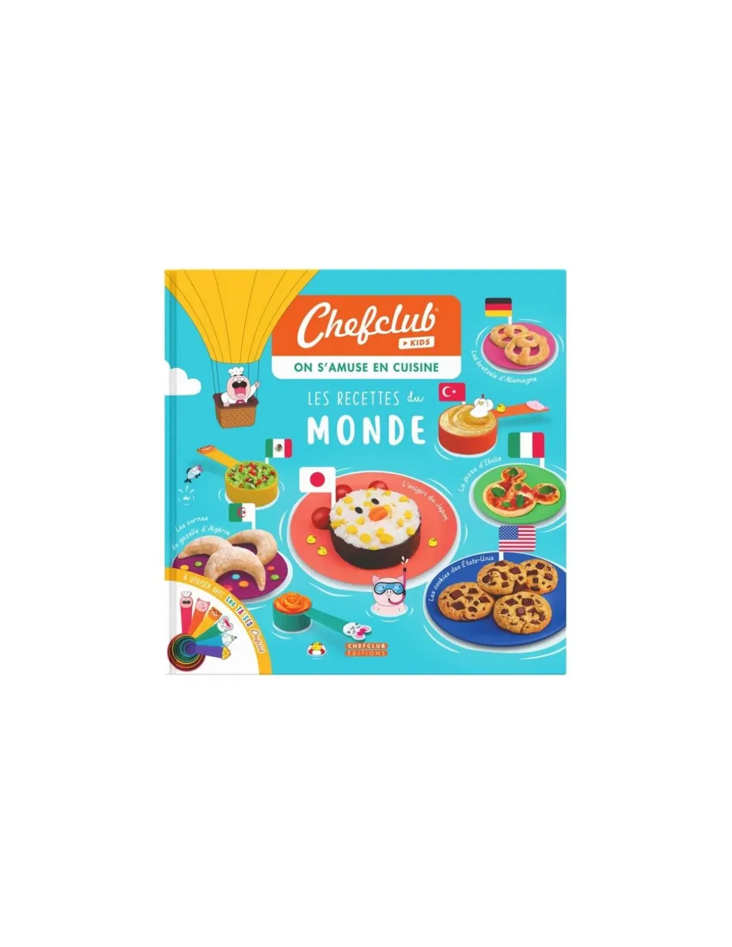 Livre Les Recettes du Monde - Chefclub Kids