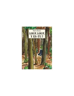 Livre Loup, Loup, y es-tu ? - L'école des loisirs