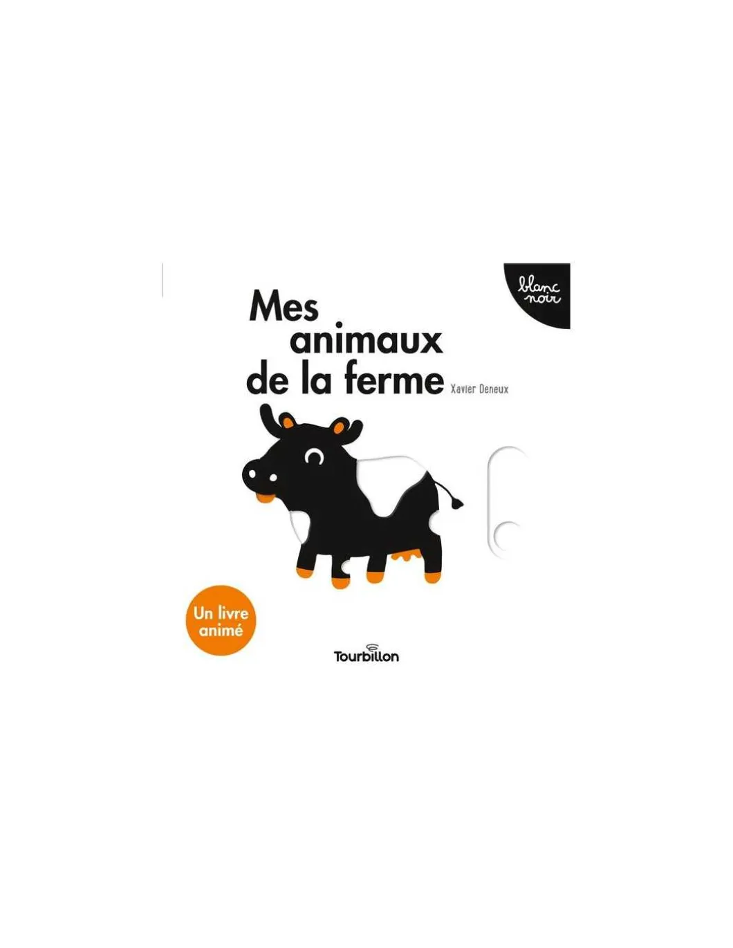 Livre Mes animaux de la ferme noir et blanc - Tourbillon