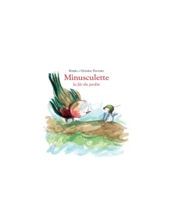 Livre Minusculette la fée du jardin - L'école des loisirs