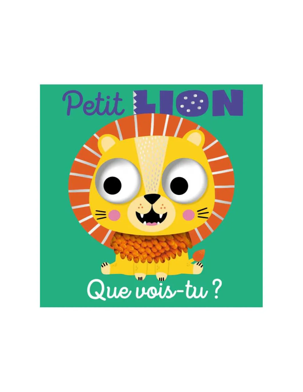Livre Que vois-tu, petit lion ? - 123 Soleil !
