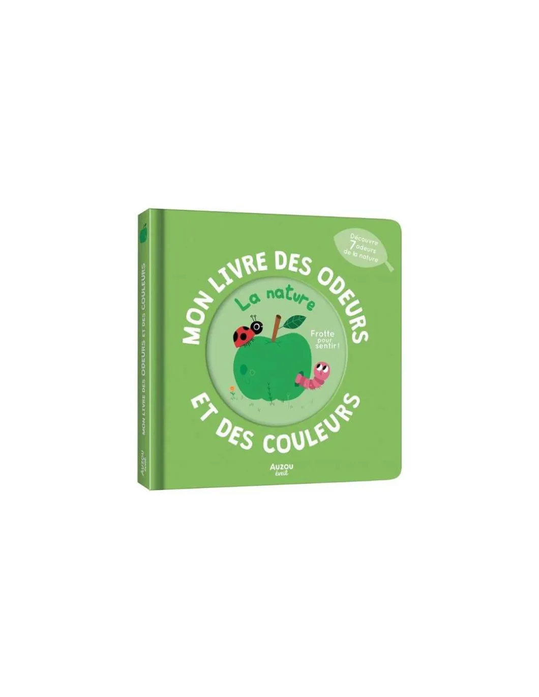 Mon livre des odeurs et des couleurs la nature - Auzou