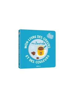 Mon livre des odeurs et des couleurs Ma journée - Auzou