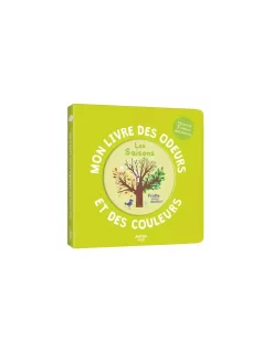 Mon livre des odeurs et des couleurs Les saisons - Auzou
